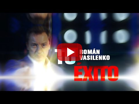 TU ÉXITO Román Vasilenko